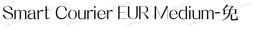 Smart Courier EUR Medium字体转换